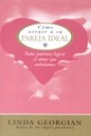 Cómo atraer a su amor ideal