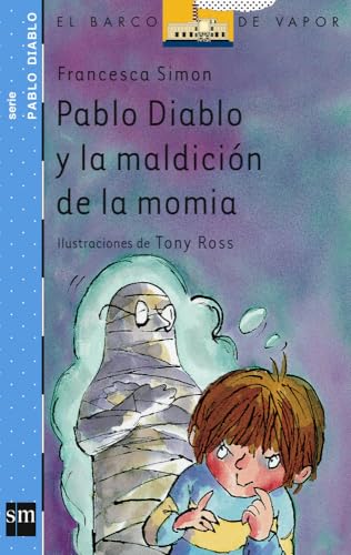 Pablo Diablo y la maldición de la momia (El Barco de Vapor Azul)