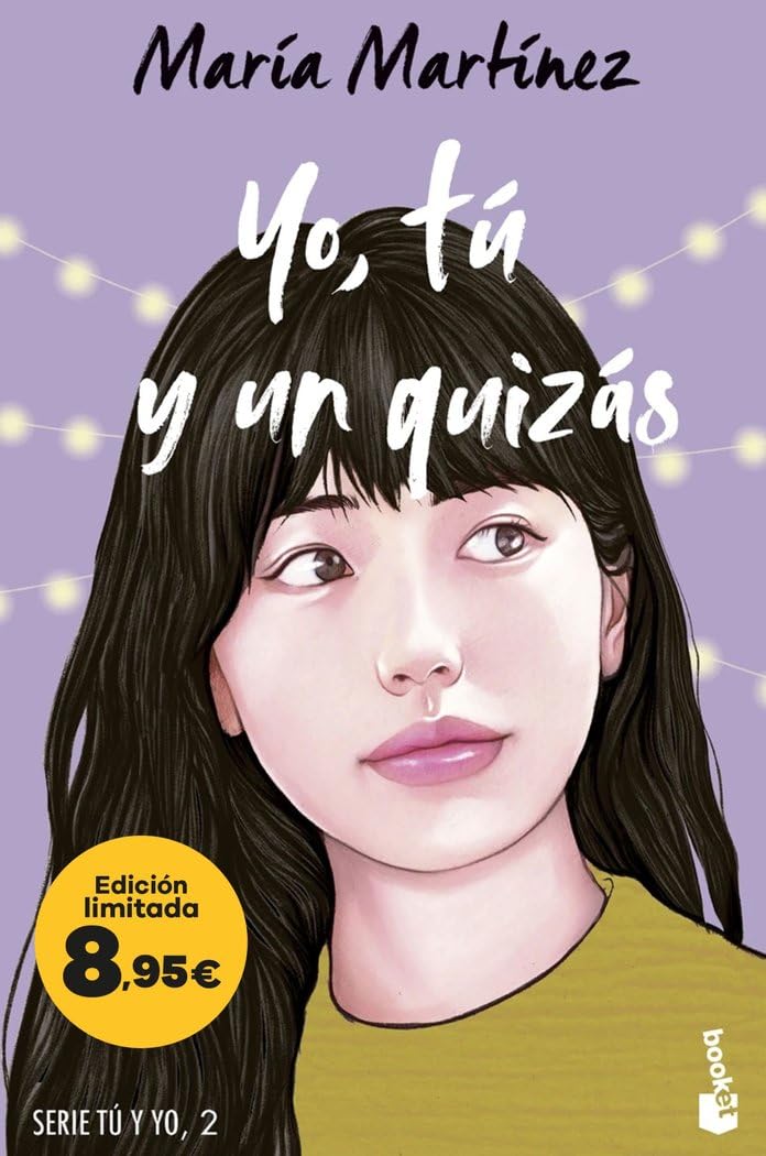 Yo, tú y un quizás (Serie Tú y yo, 2): Edición limitada a precio especial (Colección Especial)