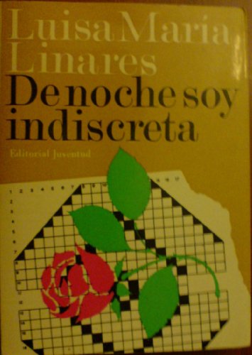 De noche soy indiscreta