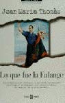 Lo que fue la falange