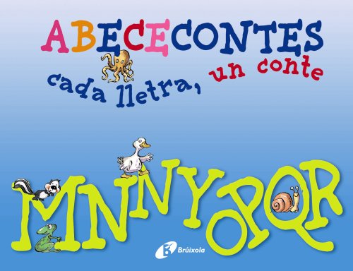M-R (ABECECONTES cada lletra, un conte) (Catalá - A PARTIR DE 3 ANYS - LLIBRES DIDÀCTICS - ABECEcontes)