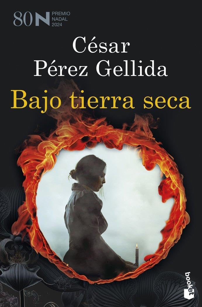 Bajo tierra seca: Premio Nadal de Novela 2024 (Crimen y misterio)