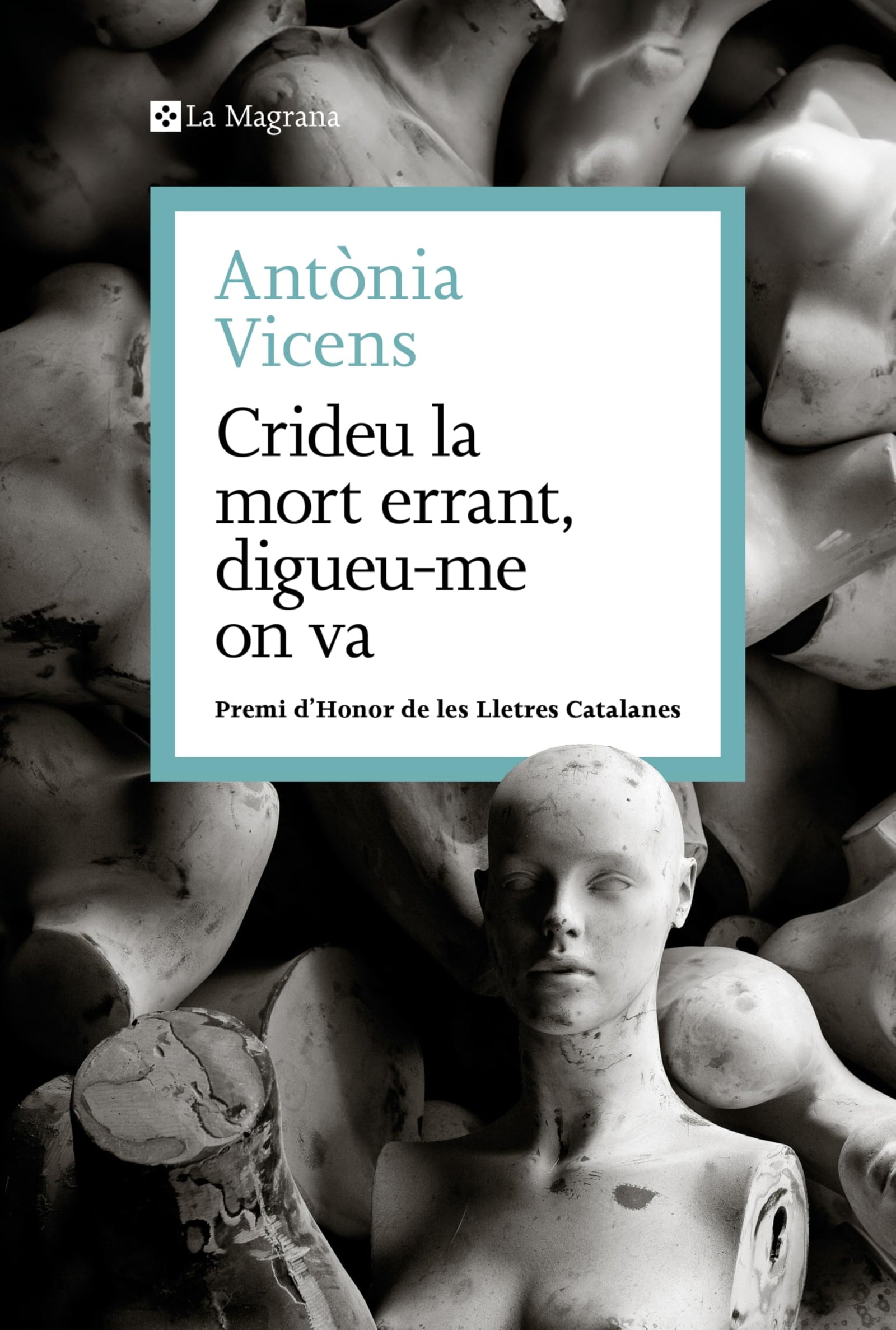 Crideu la mort errant, digueu-me on va (Les ales esteses)