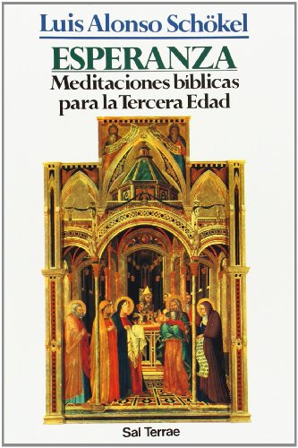 Esperanza: Meditaciones bíblicas para la Tercera Edad: 45 (Pozo de Siquem)