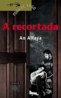 A recortada (INFANTIL E XUVENIL - FÓRA DE XOGO)
