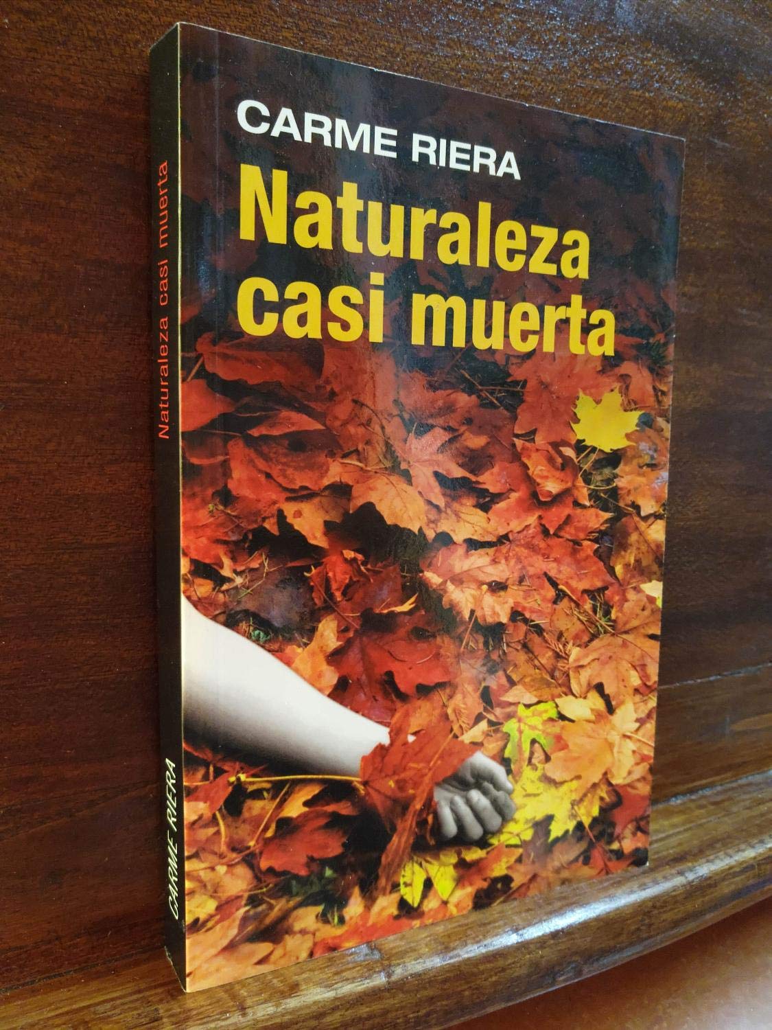 Naturaleza casi muerta (FORMATO GRANDE)