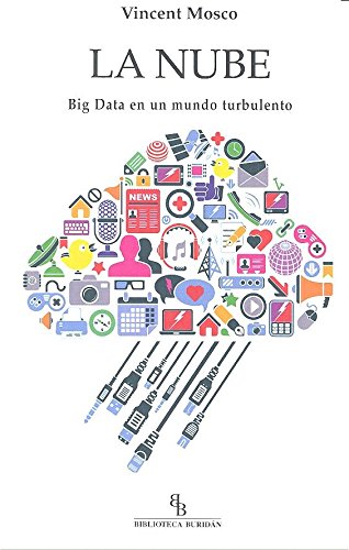 La nube. Big Data en un mundo turbulento. (SIN COLECCION)