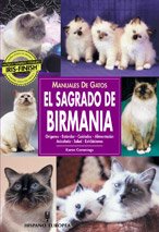 Manuales de gatos. El sagrado de Birmania (Manuales prácticos)