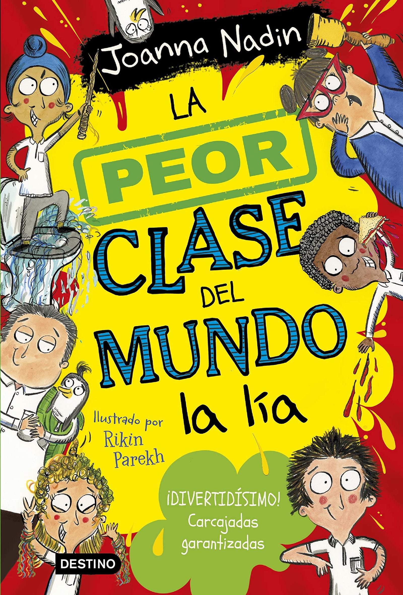 La peor clase del mundo 2. La peor clase del mundo la lía (La isla del tiempo)