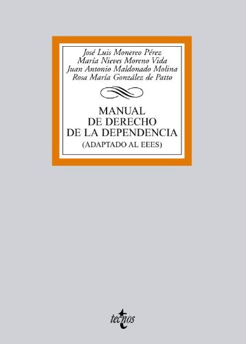 Manual de Derecho de la Dependencia: (Adaptado al EEES) (Derecho - Biblioteca Universitaria de Editorial Tecnos)