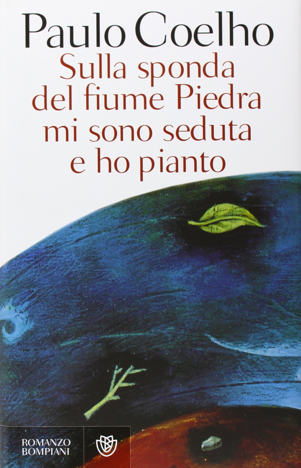 Sulla sponda del fiume Piedra mi sono seduta e ho pianto (Letteraria)