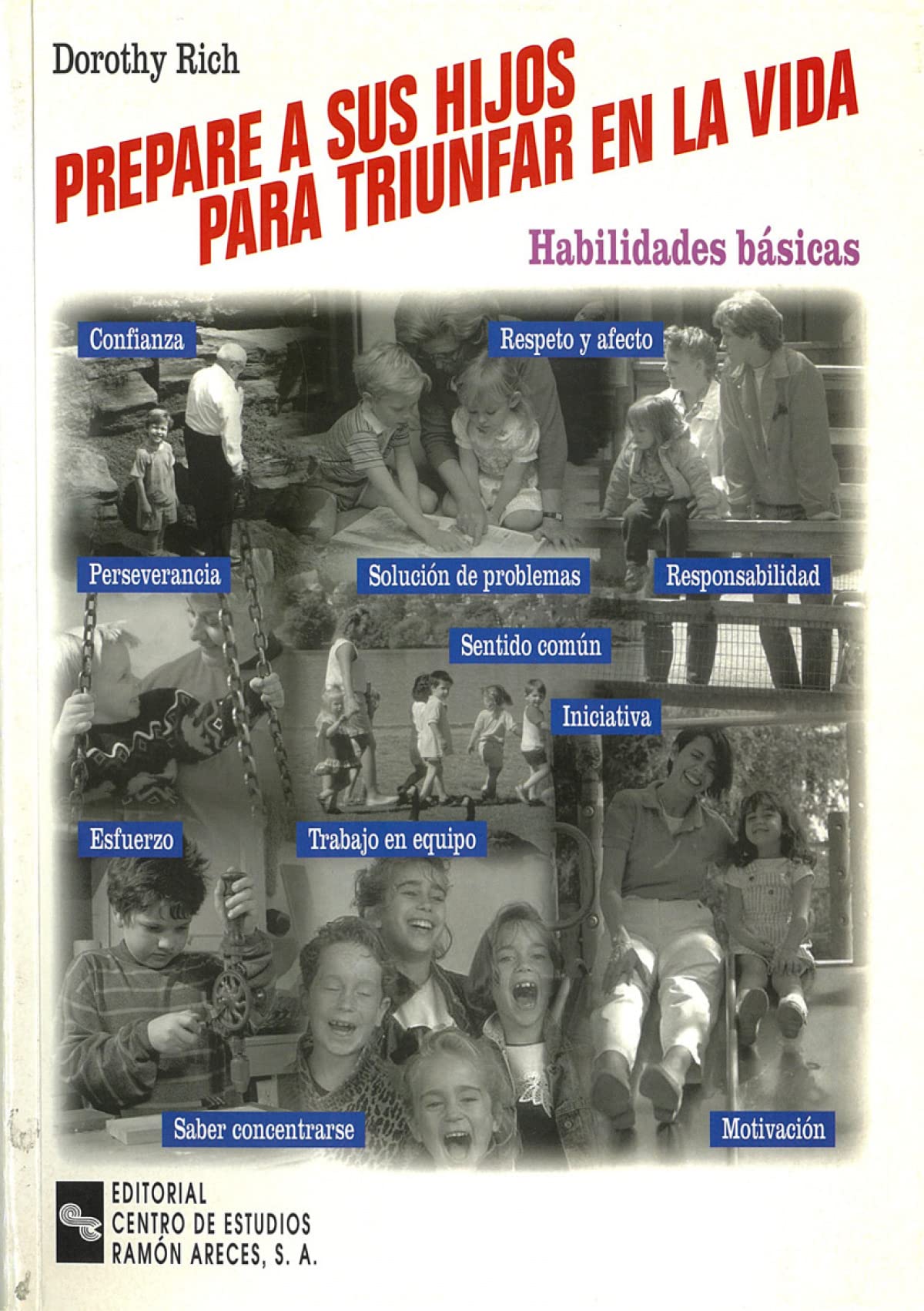 Prepare a sus hijos para triunfar en la vida: Habilidades básicas (Centros Docentes)