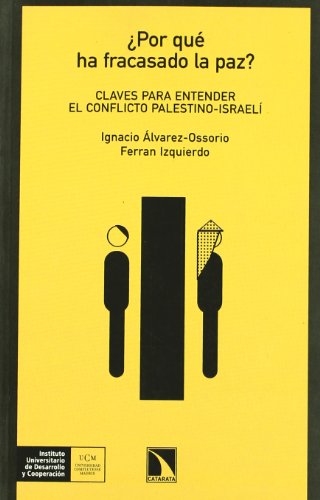 Por Que Ha Fracasado La Paz? Clav (2ª EDICIONES DE COL. MAYOR)