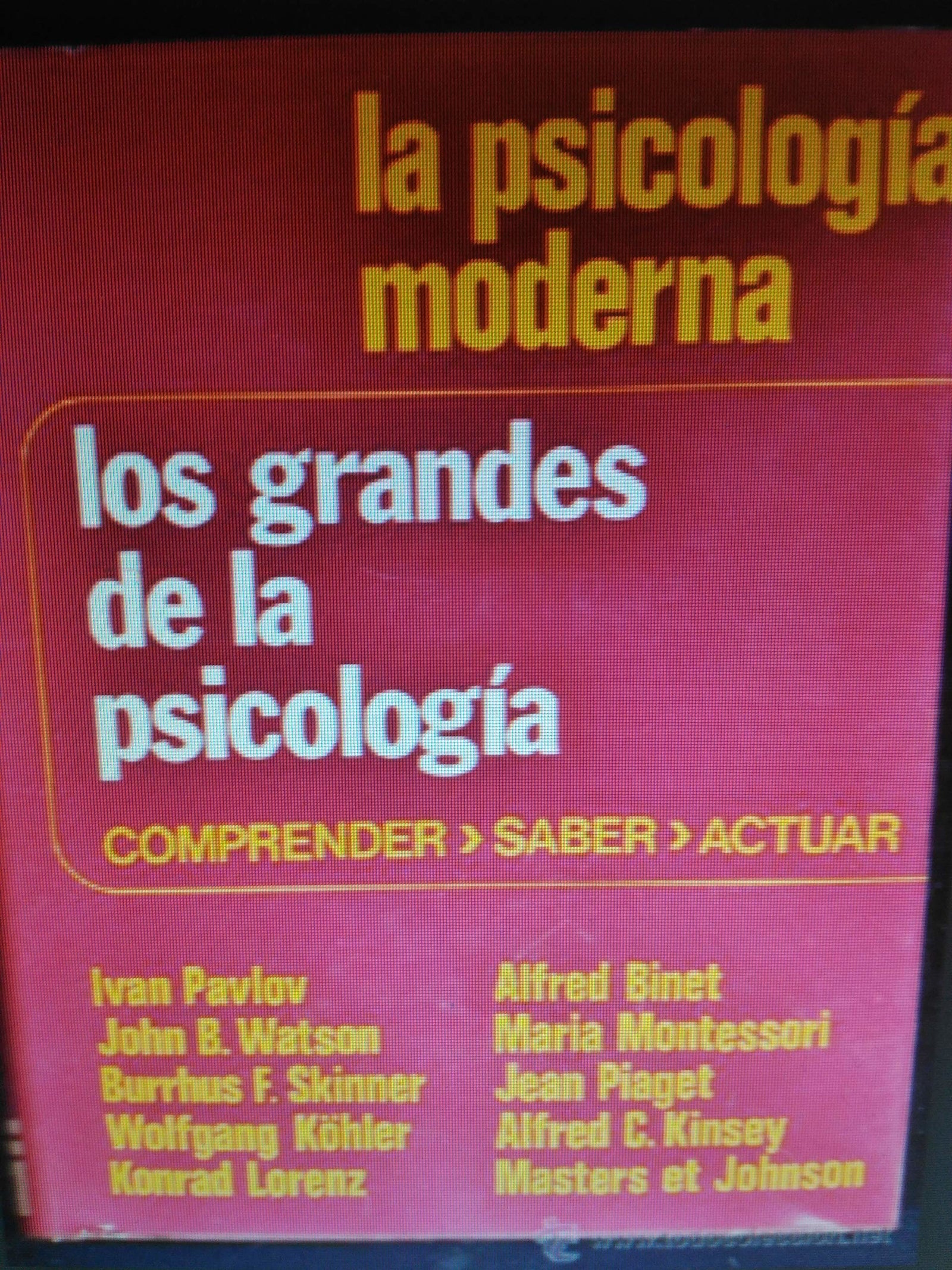 Grandes de La Psicología, Los