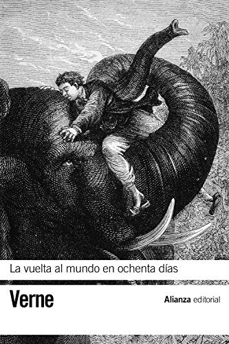 La vuelta al mundo en ochenta días (El libro de bolsillo - Bibliotecas de autor - Biblioteca Verne)