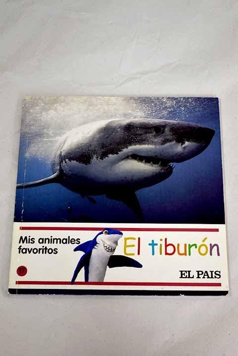 EL TIBURÓN - MIS ANIMALES FAVORITOS Nº 17