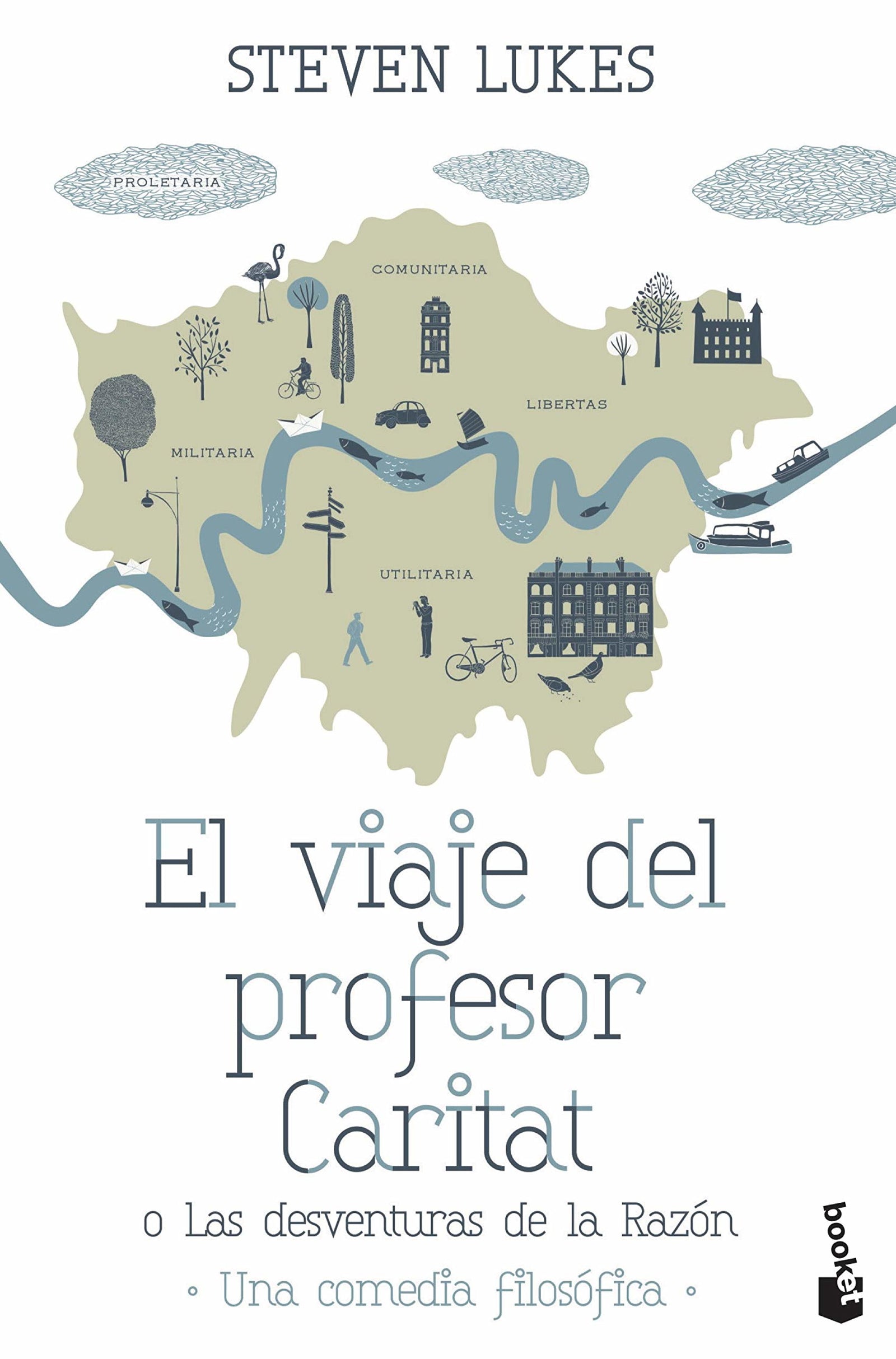 El viaje del profesor Caritat o Las desventuras de la Razón: Una comedia filosófica (Novela)
