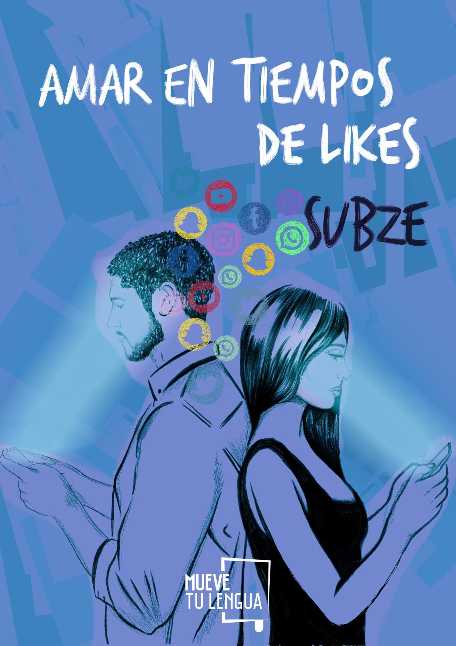 Amar En Tiempos De Likes (Prosa poética)