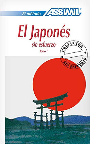 Japonés Sin Esfuerzo Libro (T/1): Vol. 1 (Senza sforzo)