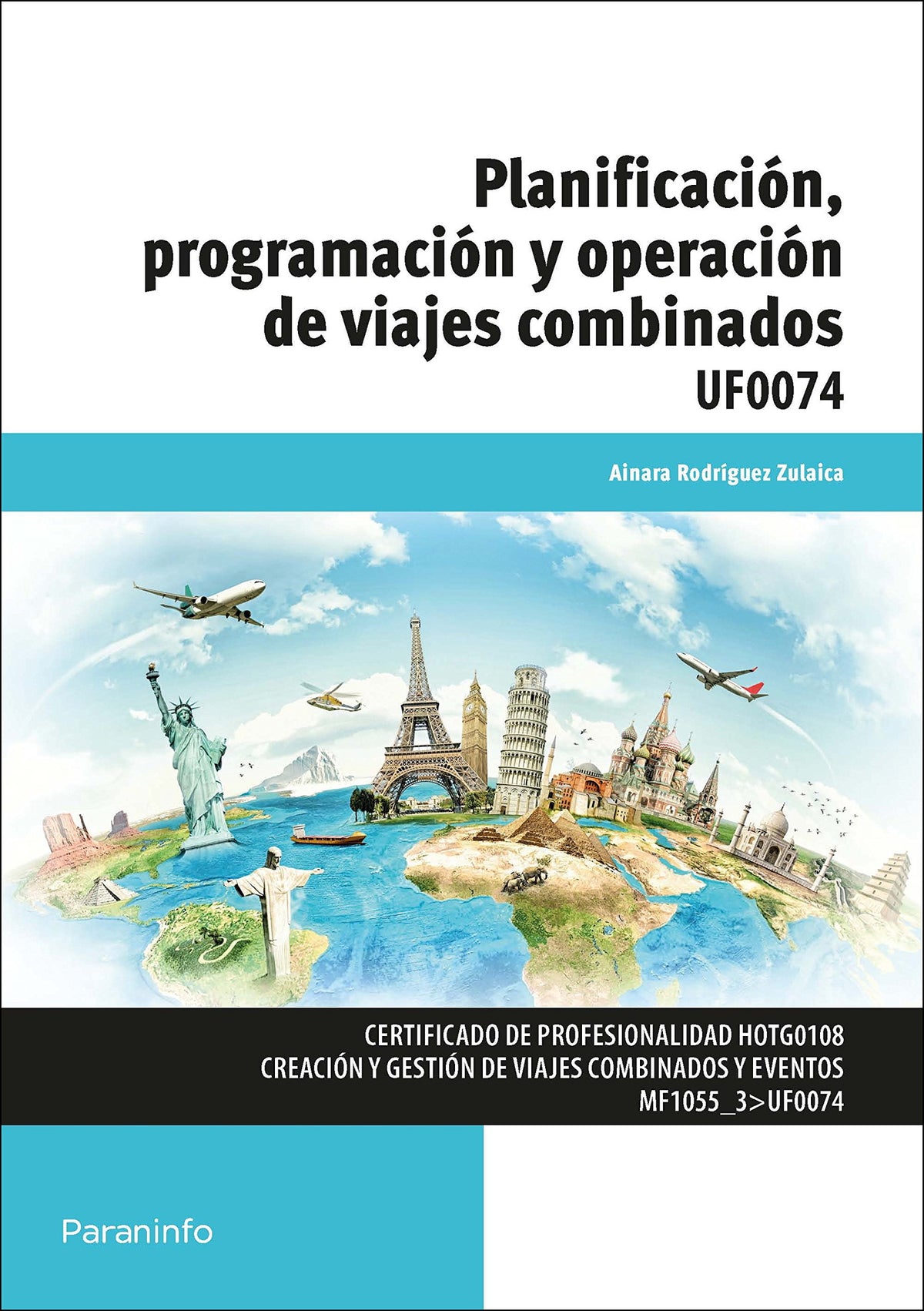 Planificación, programación y operación de viajes combinados