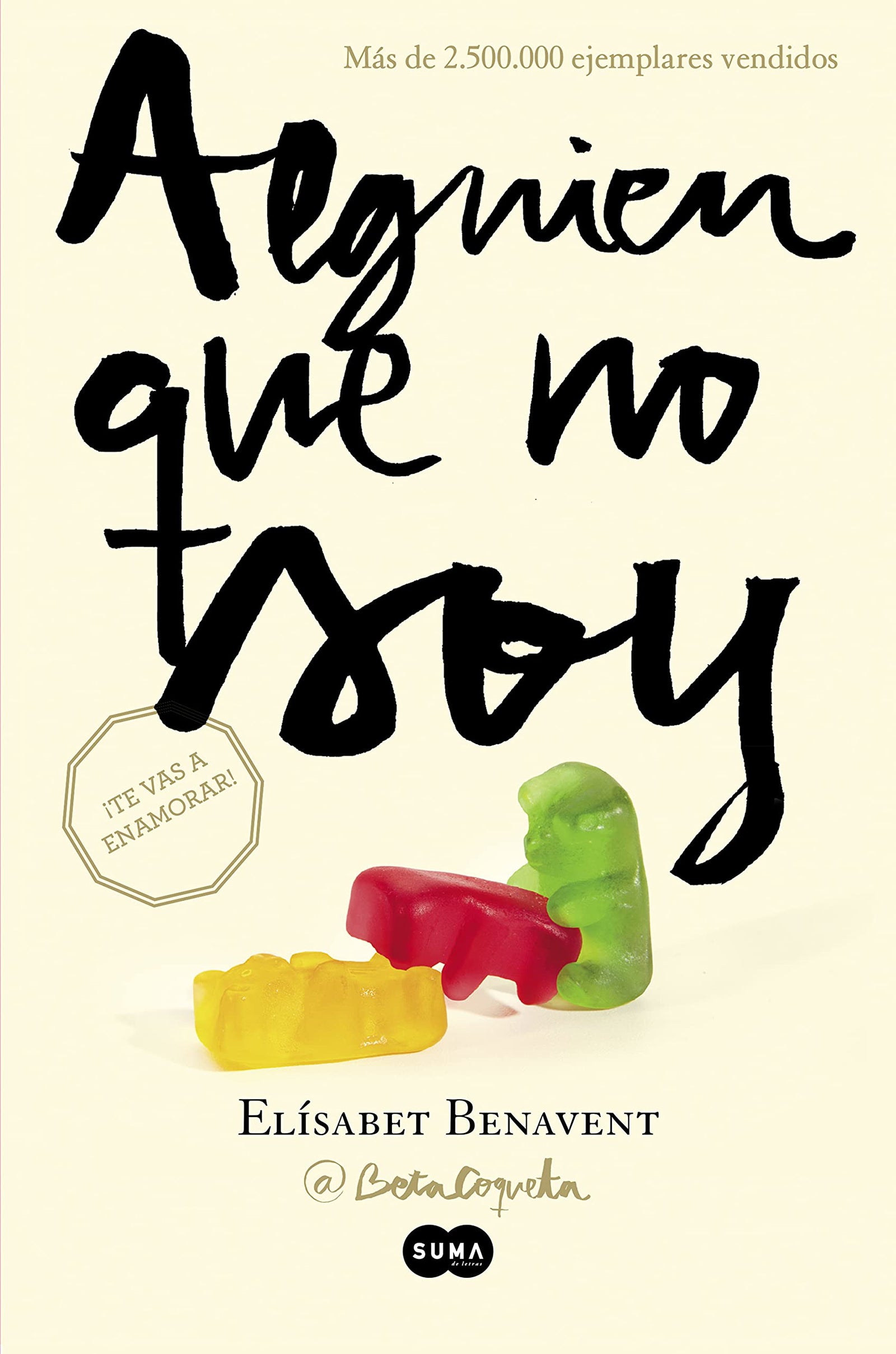 Alguien que no soy (Mi elección 1) (SUMA)