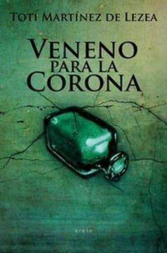 Veneno Para La Corona 2ｦ: 15 (Narrativa)