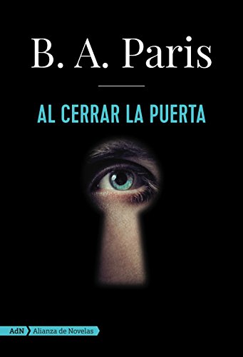 Al cerrar la puerta (AdN) (AdN Alianza de Novelas)