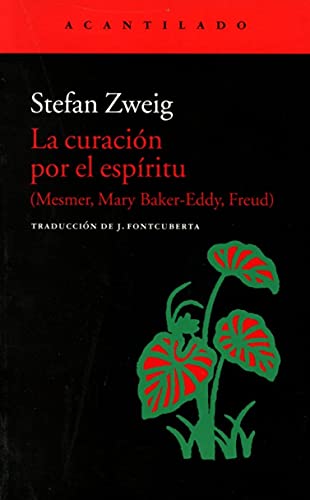 La curación por el espíritu (Mesmer, Baker-Eddy, Freud): 131 (El Acantilado)
