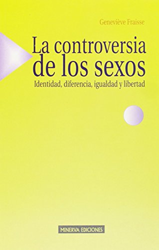 La controversia de los sexos (Estudios sobre la mujer (Minerva))
