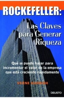 Rockefeller. Las claves para generar riqueza (MANAGEMENT)
