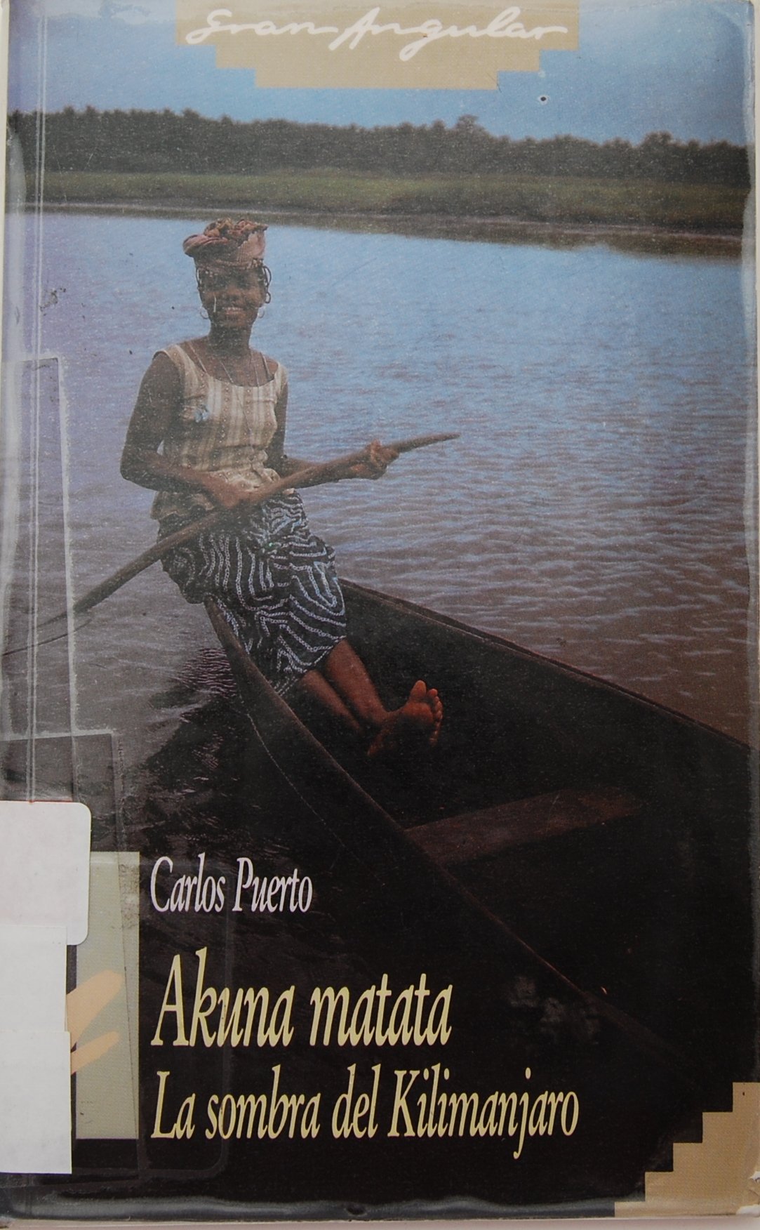 Akuna Matata - La Sombra Del Kilimanjaro
