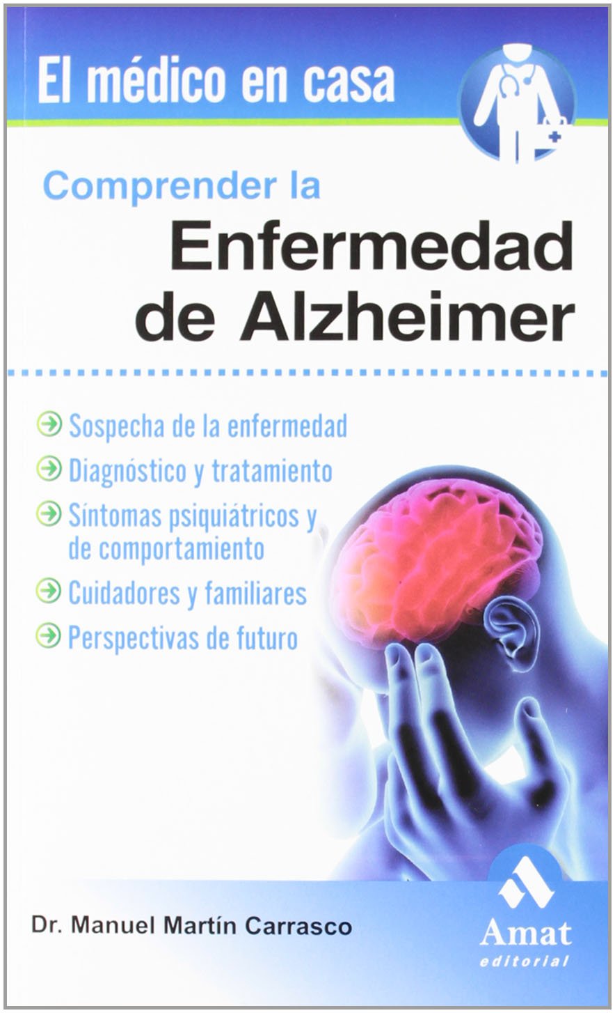 Comprender la enfermedad del Alzheimer: Sospecha de la enfermedad, diagnóstico y tratamiento (AMAT)