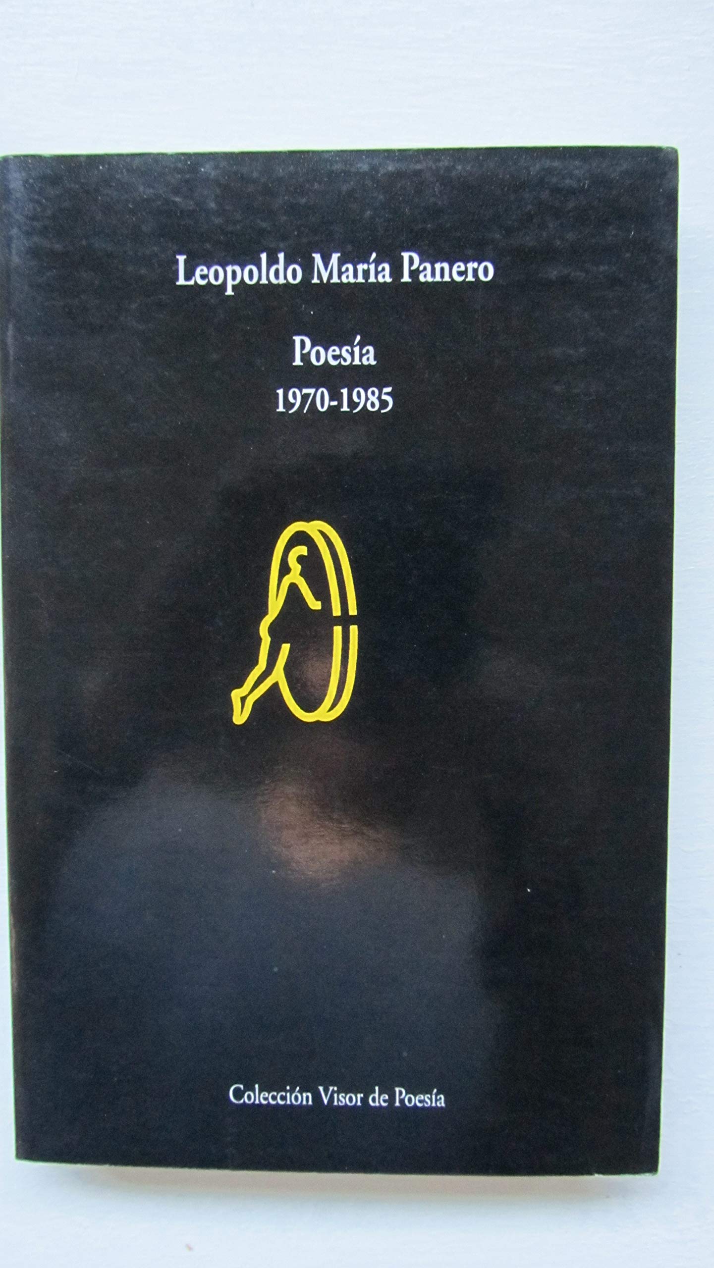POESIA 1970 - 1985 PANERO