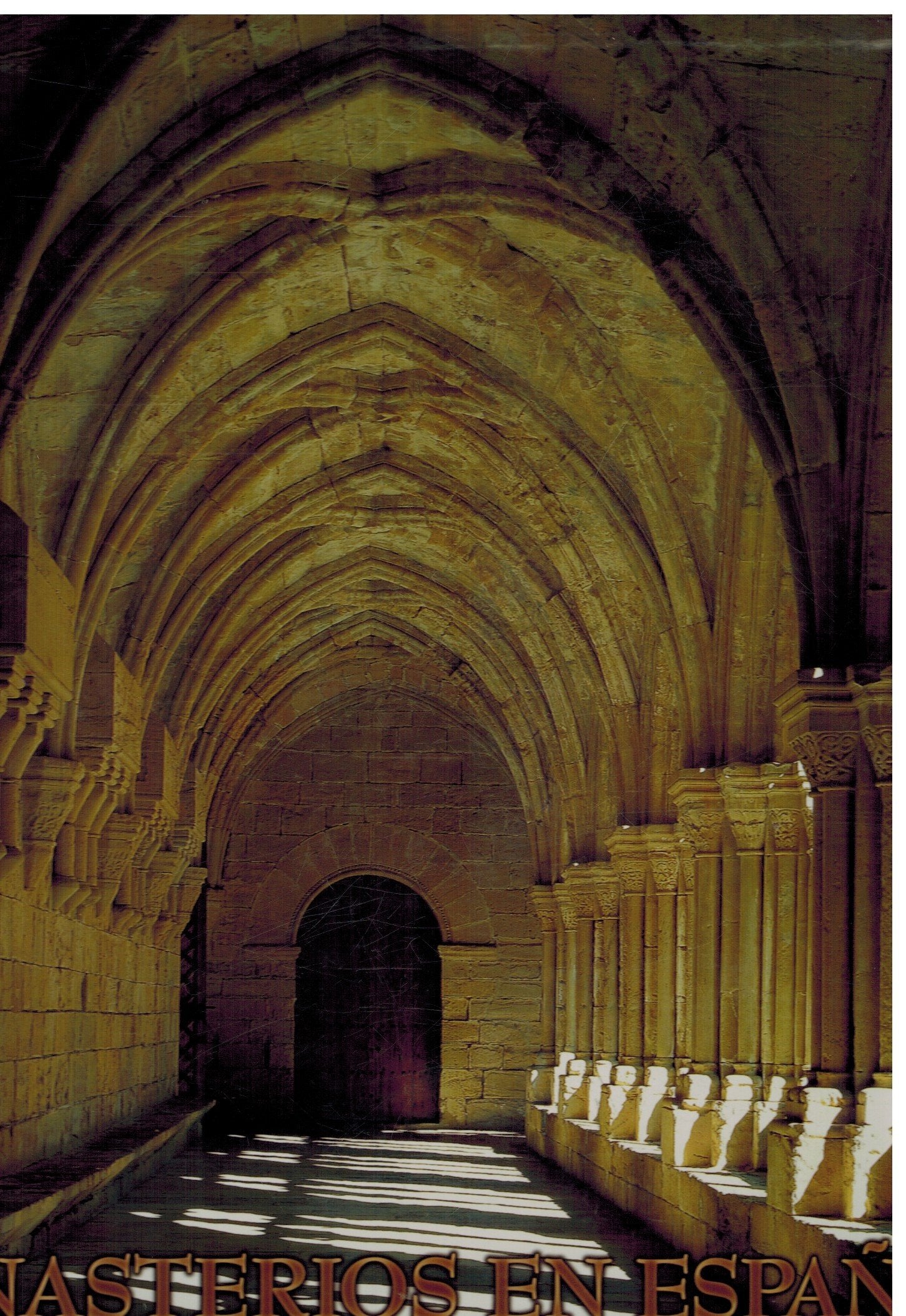 Monasterios en España : arquitectura y vida monástica