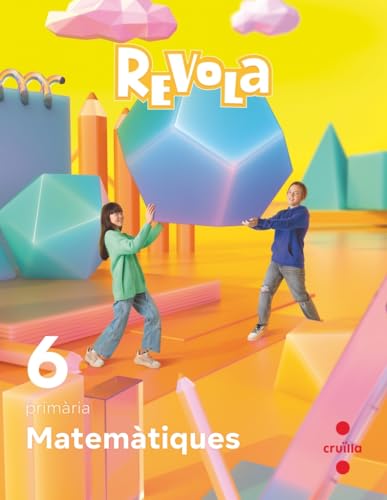 Matemàtiques. 6 Primària. Revola. Cruilla (REVUELA)