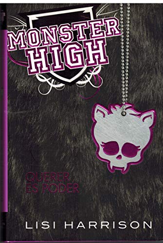 Monster High 3. Querer es poder