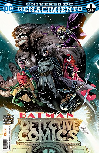 Batman: Detective Comics núm. 01 (Renacimiento)