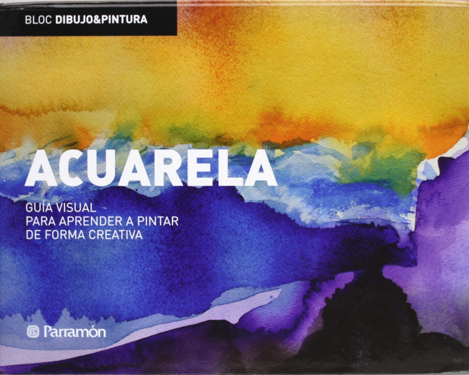 Acuarela: Guía visual para aprender a pintar de forma creativa (Bloc dibujo y pintura)