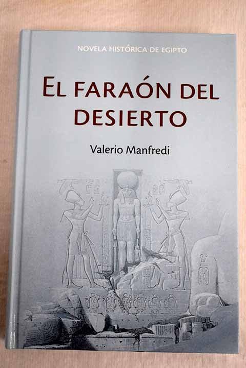 El Faraón Del Desierto