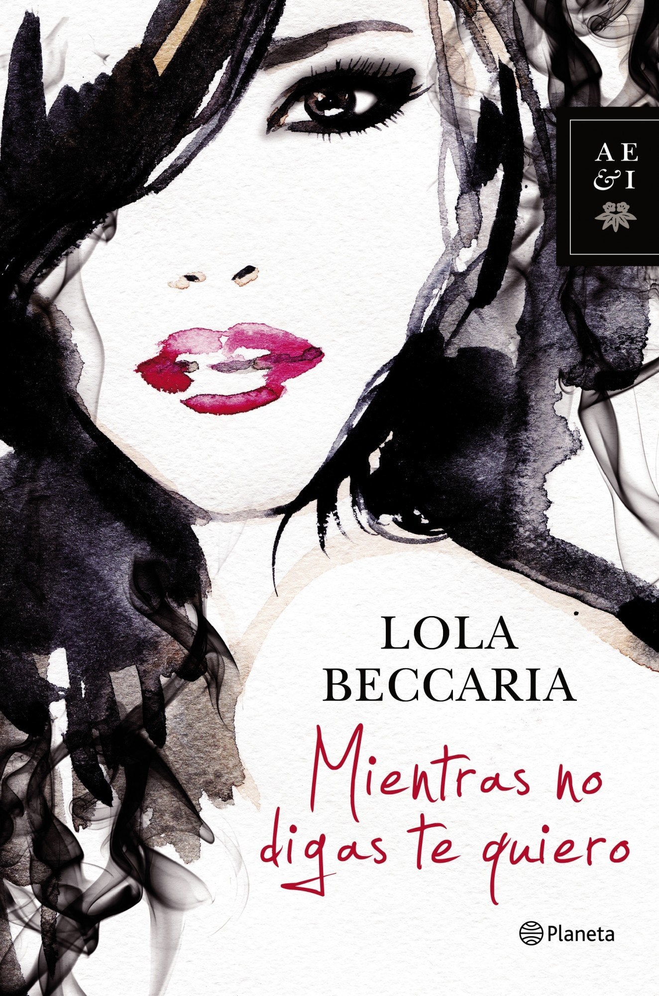 Mientras no digas te quiero (Autores Españoles e Iberoamericanos)