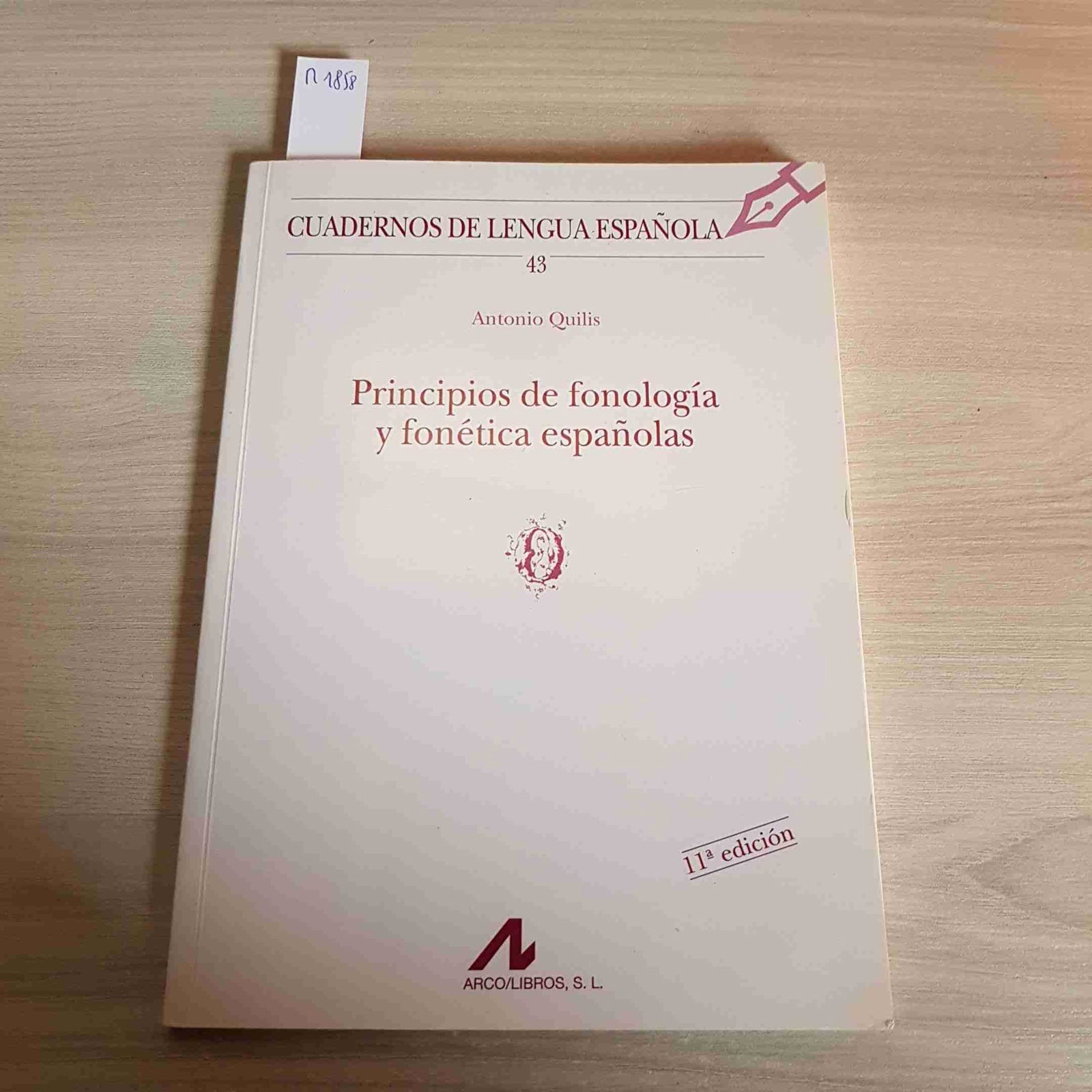 Principios de fonología y fonética españolas (o): 43 (Cuadernos de lengua española)