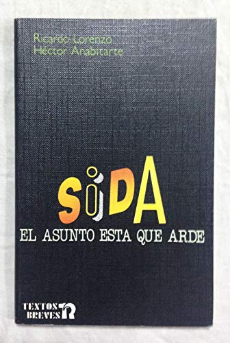 Sida; el asunto está que arde (Textos Breves)