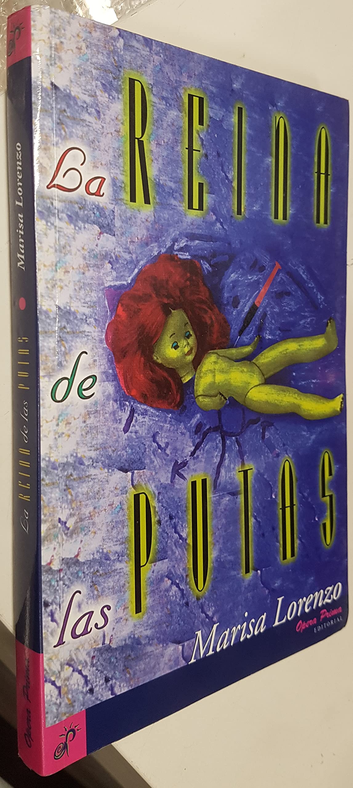 La reina de las putas (Narrativa Opera Prima)