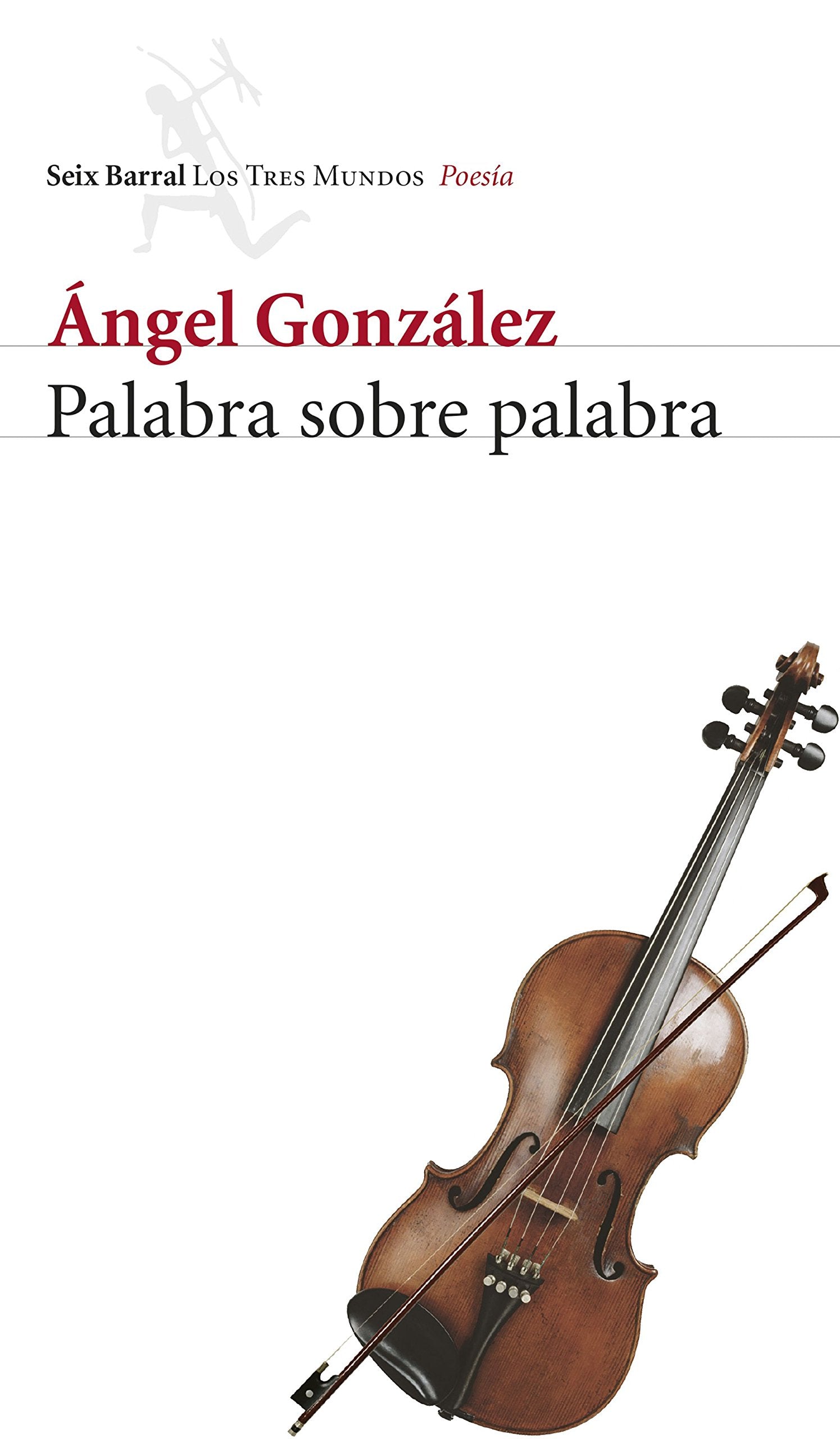 Palabra sobre palabra (Los Tres Mundos)