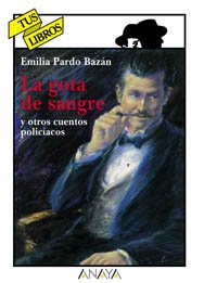 La gota de sangre y otros cuentos policíacos: 162 (Libros Para Jóvenes - Tus Libros)