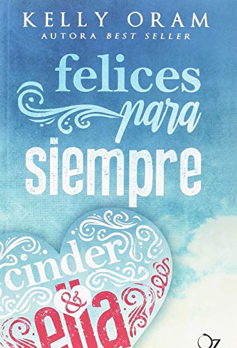 Felices para siempre (OZ EDITORIAL)