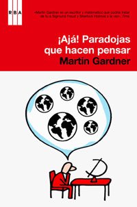 ¡ aja ! Paradojas que hacen pensar: 345 (Divulgación)