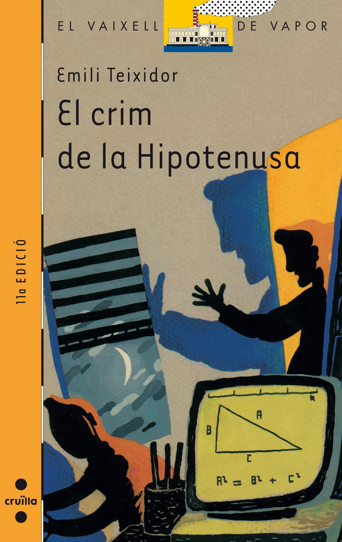 El crim de la Hipotenusa: 46 (El Barco de Vapor Naranja)