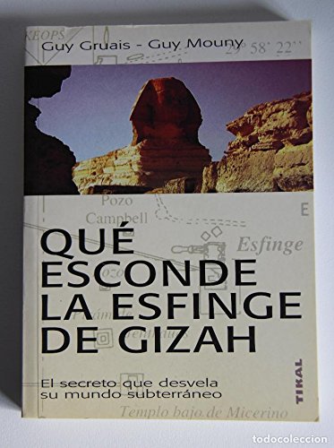 QUE ESCONDE LA ESFINGE DE GIZAH (SIN COLECCION)